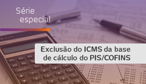 A extensão do ICMS-ST a ser excluído da base de cálculo do PIS/COFINS