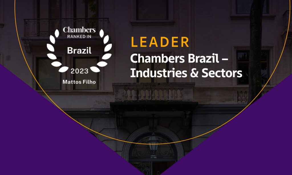 Mattos Filho leads Industries & Sectors chapter of Chambers Brazil guide