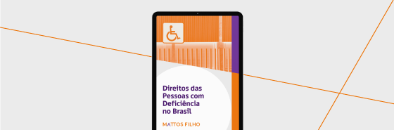 imagem da cartilha sobre direito das pessoas com deficiência, com identidade visual laranja do mattos filho, em um fundo cinza claro